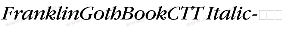 FranklinGothBookCTT Italic字体转换
